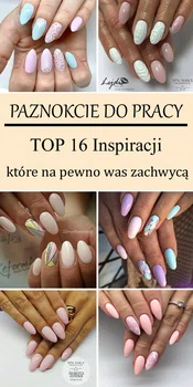 Paznokcie do Pracy – TOP 16 Inspiracji, które na Pewno Was Zachwycą