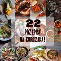 PRZEPISY NA KURCZAKA!