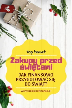 Jak finansowo przygotować się do świąt?
