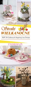 Stroiki Wielkanocne – TOP 20 Ciekawych Inspiracji na Święta