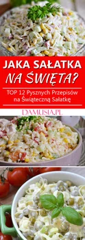 Jaka Sałatka Na Święta? TOP 12 Pysznych Przepisów na Świąteczną Sałatkę