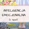 Twoja inteligencja emocjonalna + TEST