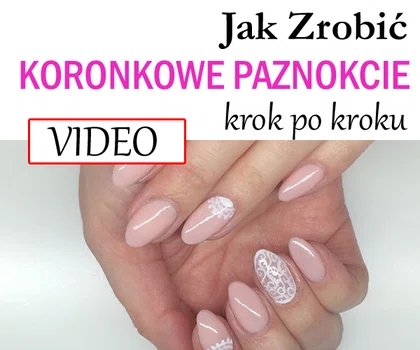 Jak zrobić koronkowe paznokcie