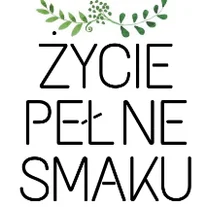 Życie Pełne Smaku