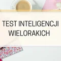 Test inteligencji wielorakich. Teoria Howarda Gardnera