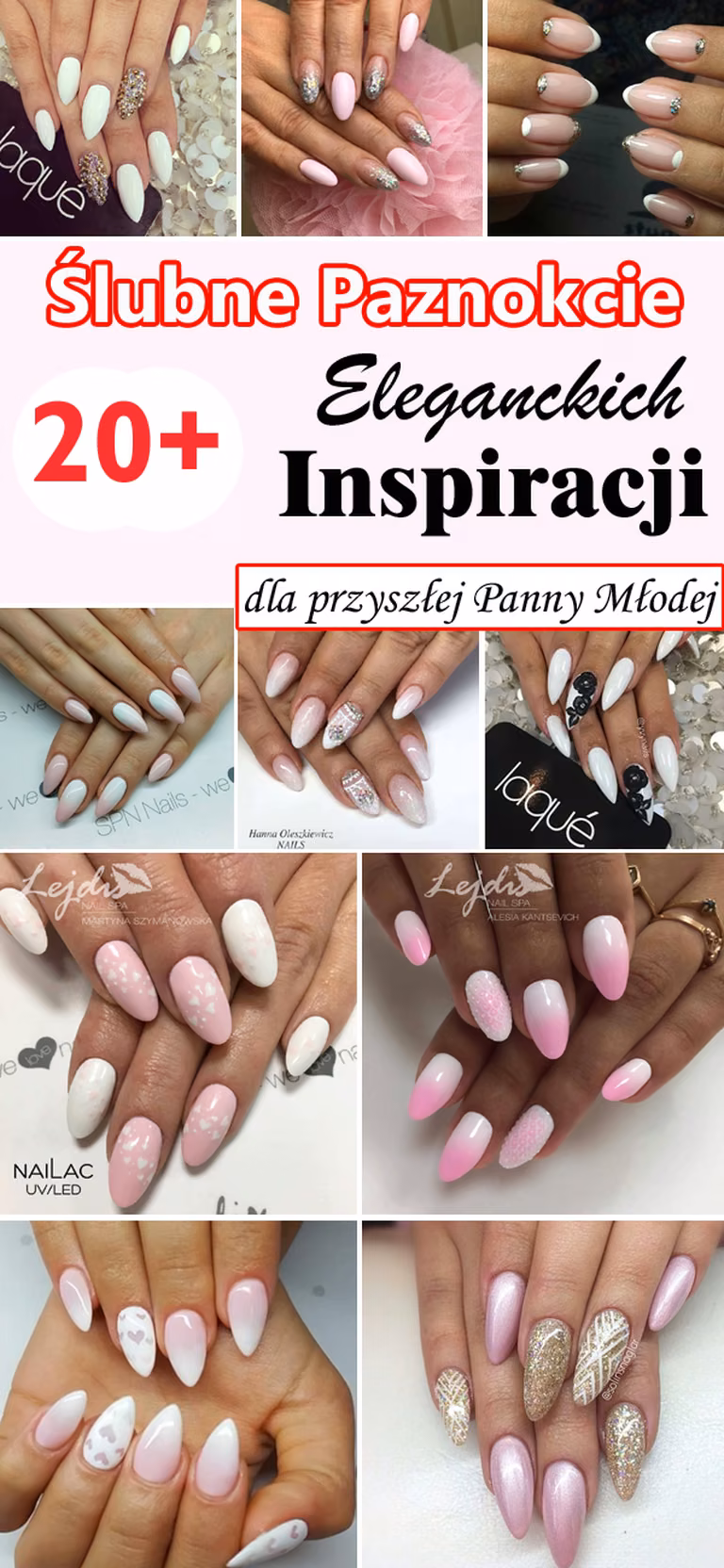 ŚLUBNE PAZNOKCIE Top 20+ Eleganckich i Delikatnych Inspiracji dla Przyszłej Panny Młodej