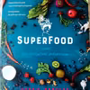 SuperFood, czyli jak leczyć się jedzeniem - recenzja i konkurs