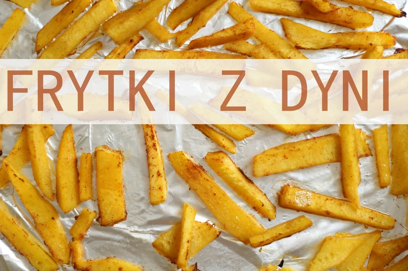 Pieczone frytki z dyni