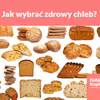 Jak wybrać zdrowy chleb?