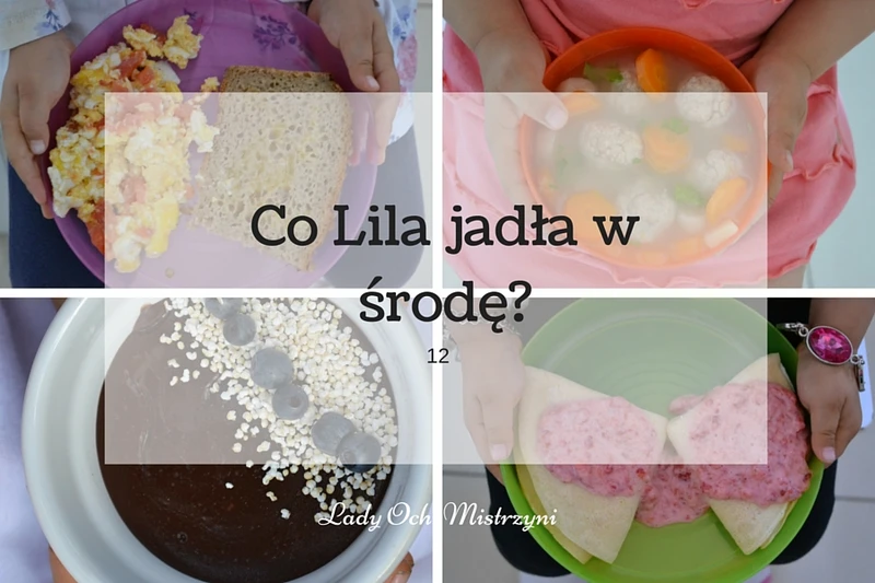Co Lila jadła w środę? 12