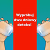 Oczyść swój organizm w 2 dni!