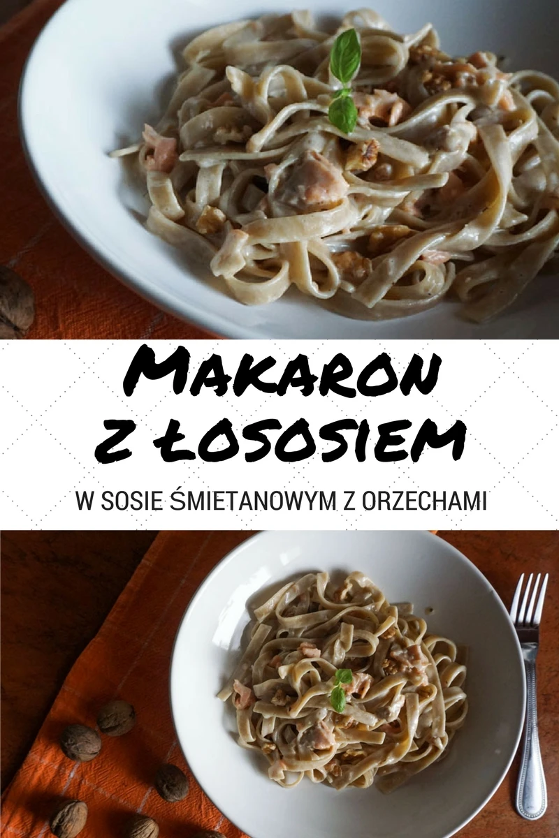 Przepis na makaron z łososiem w sosie śmietanowym z orzechami