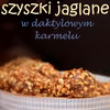 jaglane szyszki z daktylowym karmelem