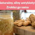 Naturalny, silny antybiotyk. Zrobisz go sama
