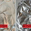 Folia aluminiowa - każda strona służy do czegoś innego!