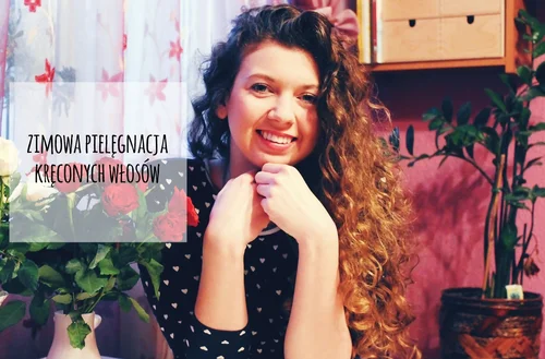 Zimowa pielęgnacja długich kręconych włosów