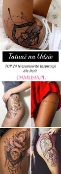 Tatuaż na Udzie – TOP 24 Niesamowite Inspiracje dla Pań!
