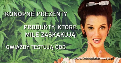 Konopne produkty – Gwiazdy testują CBD !