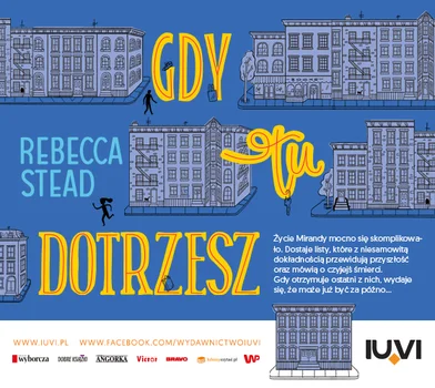 " Gdy tu dotrzesz " - premiera