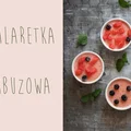 Dietetyczna galaretka z arbuza, 132 kcal
