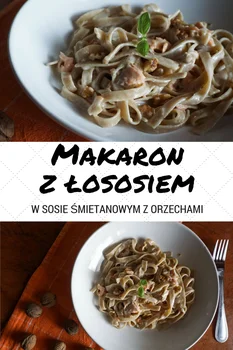 Przepis na makaron z łososiem w sosie śmietanowym z orzechami