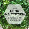 Menu na tydzień z kurczakiem i jarmużem