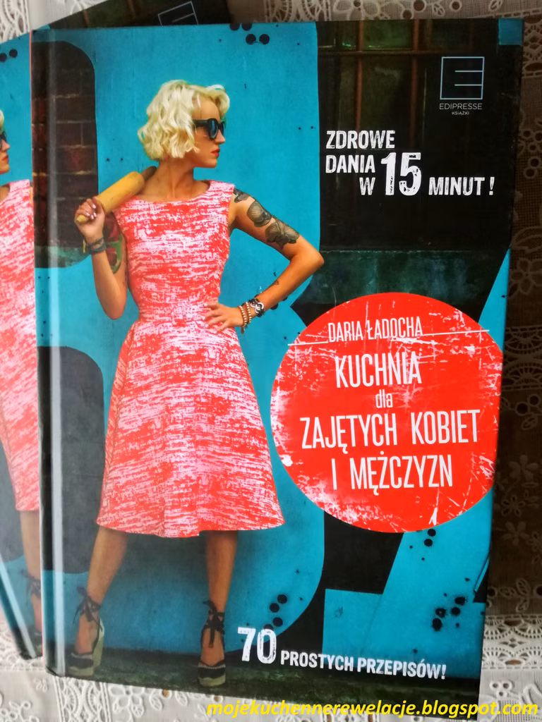 "Kuchnia dla zajętych kobiet i mężczyzn" - recenzja książki i KONKURS!