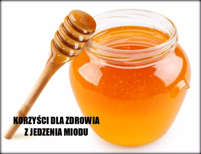 Korzyści dla zdrowia z jedzenia miodu