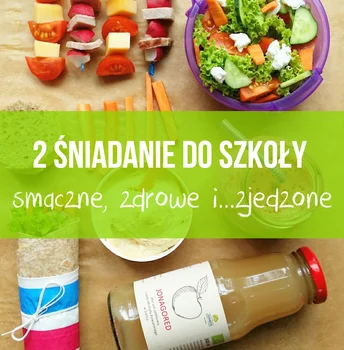 2 śniadanie do szkoły