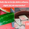 Dowiedz się co kryje skóra arbuza, a już nigdy jej nie wyrzucisz!