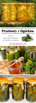 Przetwory z Ogórków – TOP 10 Pysznych Przepisów na Ogórki w Słoikach