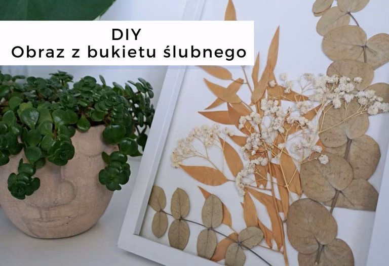 DIY Obraz z bukietu ślubnego • origamifrog.pl