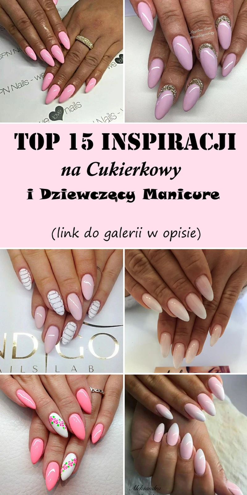 Słodki, Cukierkowy i Dziewczęcy Manicure – Top 15 Cudownych Inspiracji