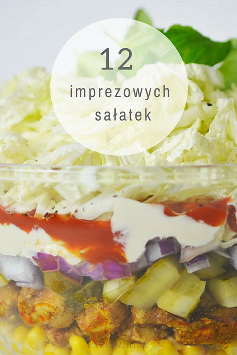 12 przepisów na imprezowe sałatki