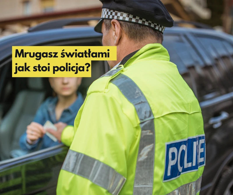 Mrugasz światłami, gdy stoi policja? Lepiej uważaj!