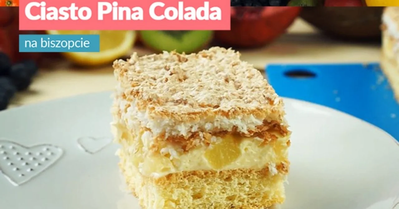 Ciasto Pina Colada - na biszkopcie