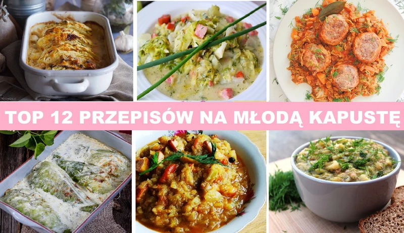 TOP 12 przepisów na MŁODĄ KAPUSTĘ! Od KobieceInspiracje.pl