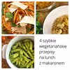 4 wegetariańskie lunche z makaronem