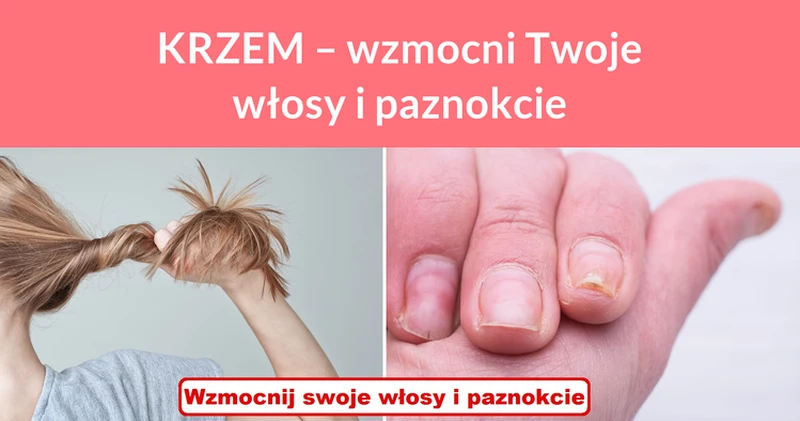 KRZEM – wzmocni Twoje włosy i paznokcie