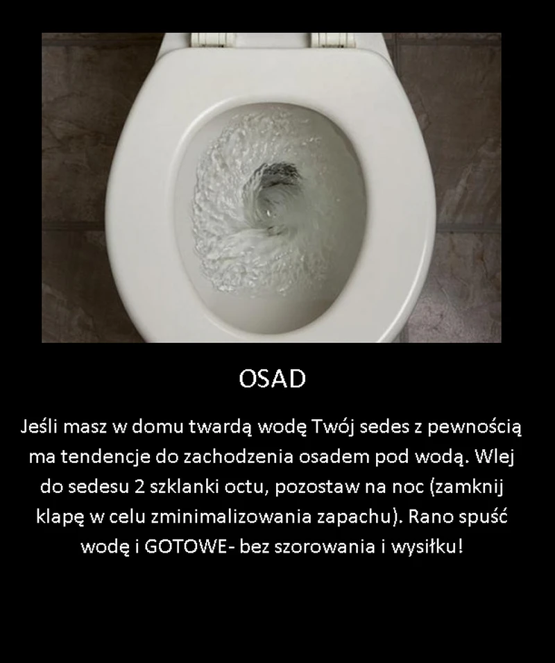 Usuń podwodny osad z kamienia w sedesie!